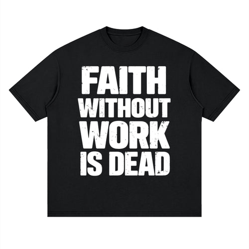 #fwwid #faithwithoutworkisdead