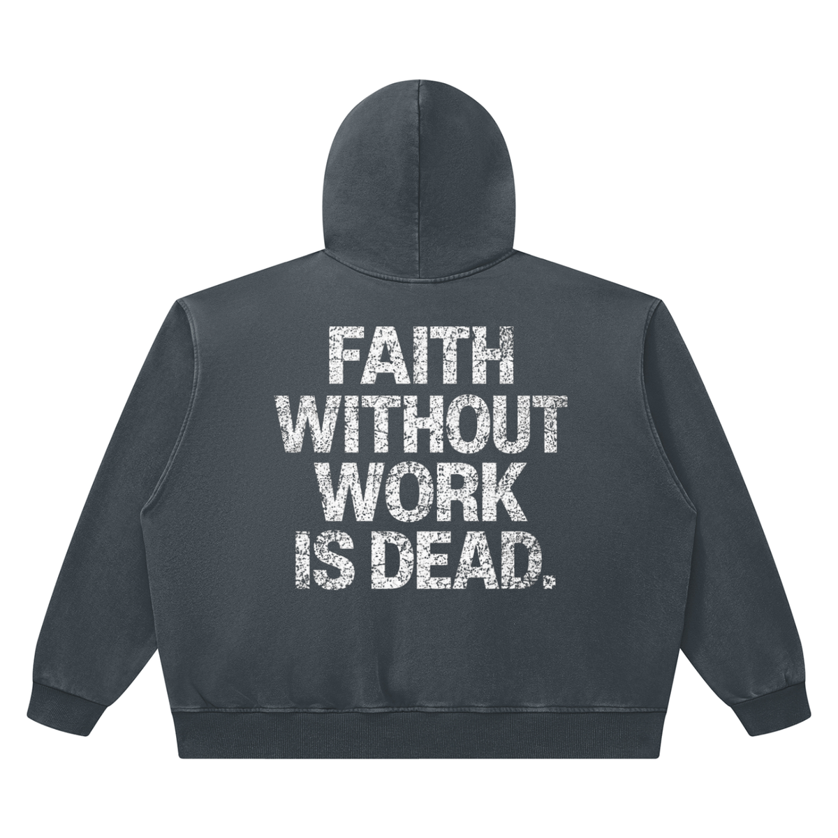 Faith Without Work Is Dead Unisex Heavyweight Vintage Wash Boxy Hoodie