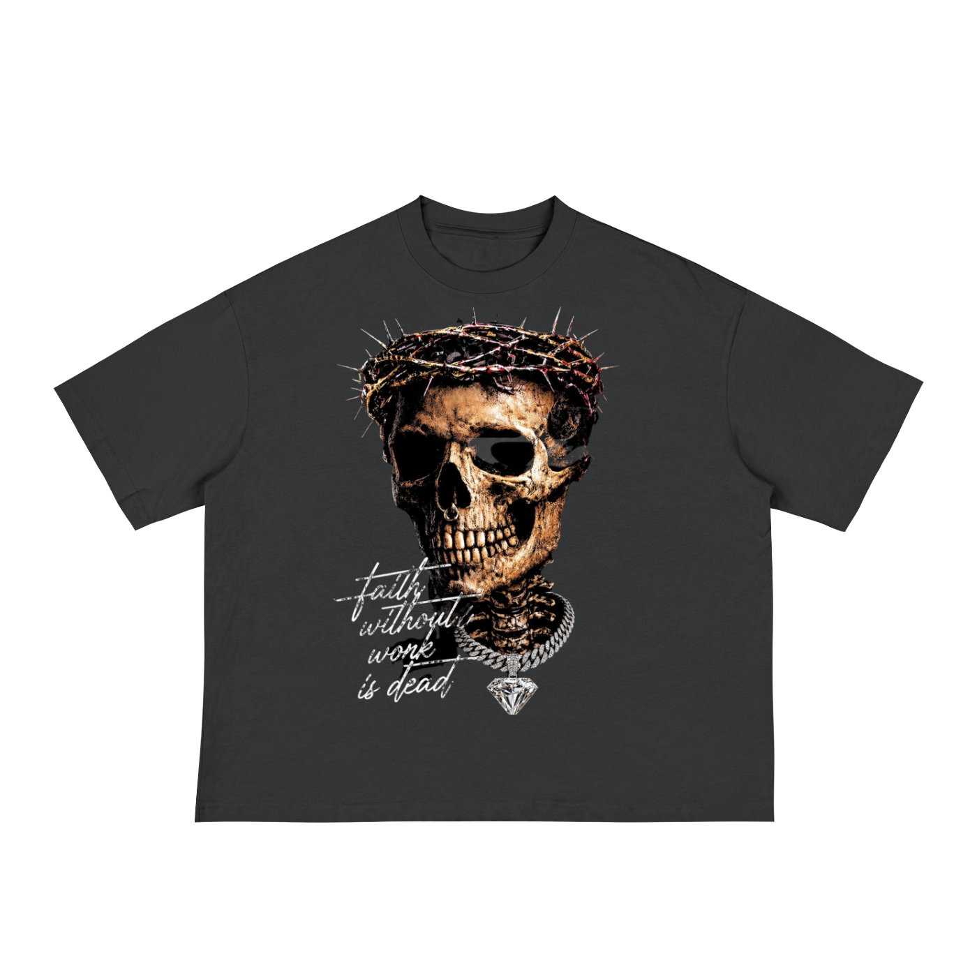 Faith Without Work is Dead classic loose fitting boxy tshirt