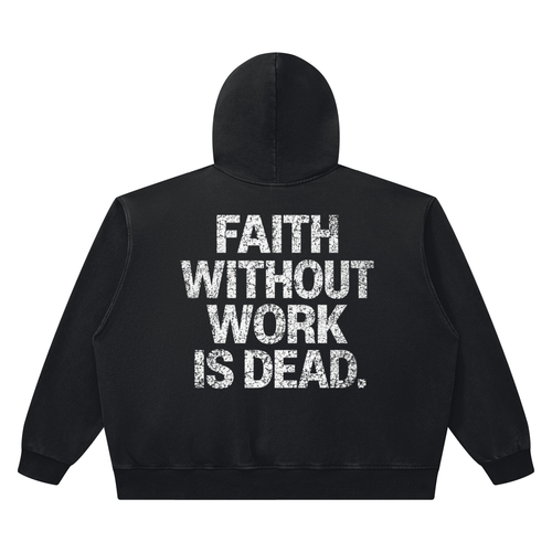 Faith Without Work Is Dead Unisex Heavyweight Vintage Wash Boxy Hoodie